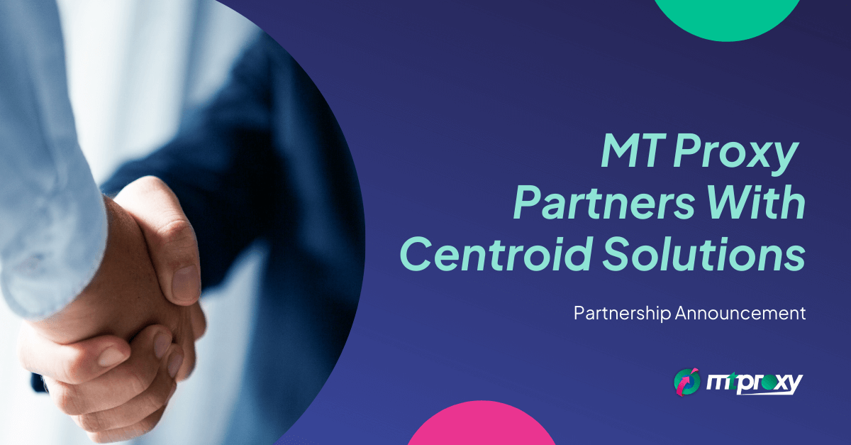MT Proxy Partners With Centroid Solutions