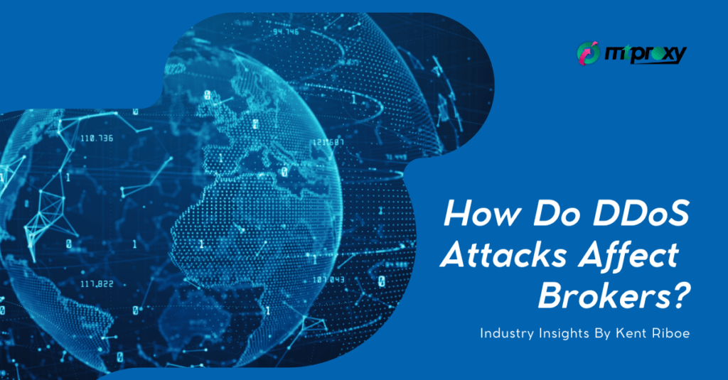 How Do DDoS Attacks Affect Brokers