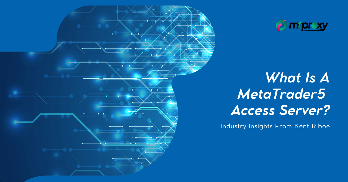 What Is A MetaTrader5 Access Server?